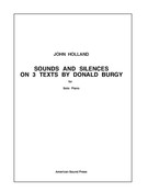 Sounds and Silences on 3 Texts by Donald Burgy for Solo Piano