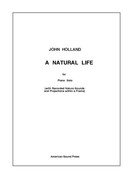 A Natural Life for Piano Solo (with Recorded Nature Sounds and Projections Within a Frame)